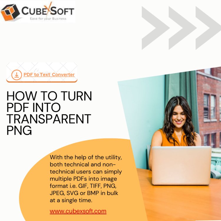 Best Solution to Open Bulk PDF to PNG Image without Losing Formatting