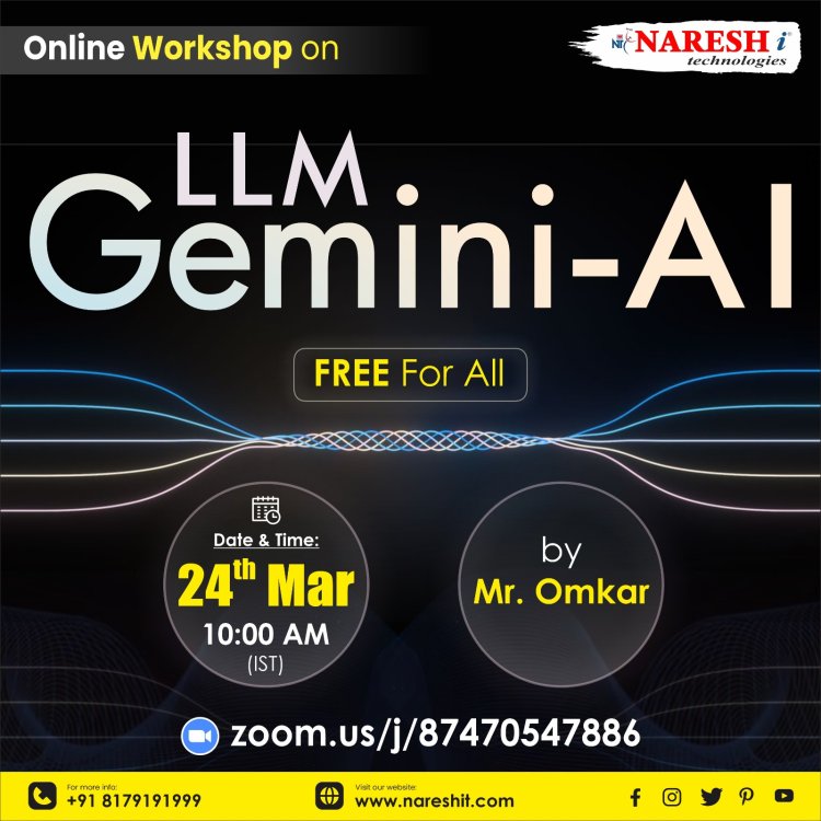 Best LLM - Gemini AI Online Workshop Training Institute In Hyderabad 2024 | NareshIT