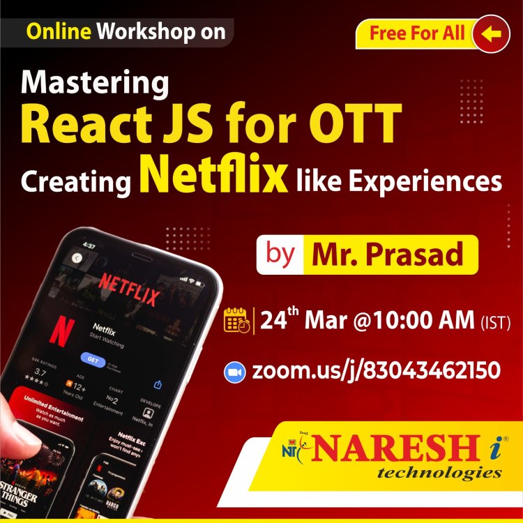 Best Reacj JS for OTT Online Workshop Training Institute In Hyderabad 2024 | NareshIT