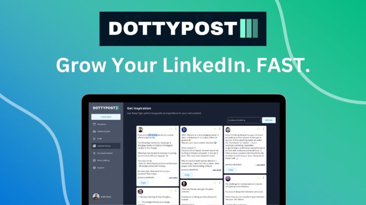 Exploring the Power of AI for LinkedIn: Introducing Dottypost