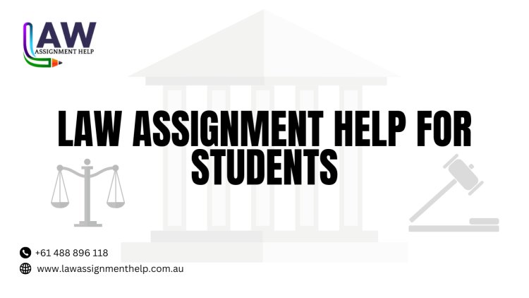 Law Assignment Help For Students