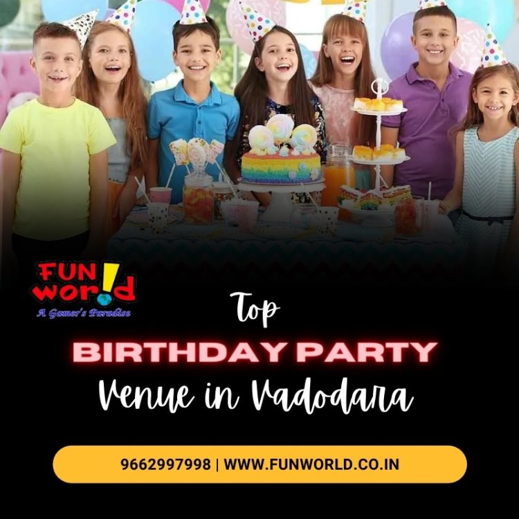 Top Birthday Party Venue in Vadodara