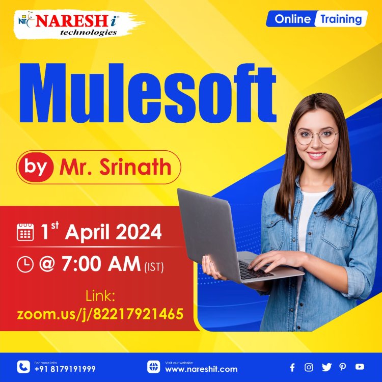 Best Mulesoft Course Online Training Institute In Hyderabad 2024 | NareshIT