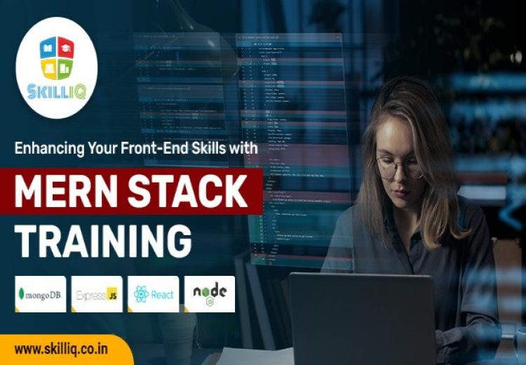 MERN Stack Training for Beginners with SkillIQ