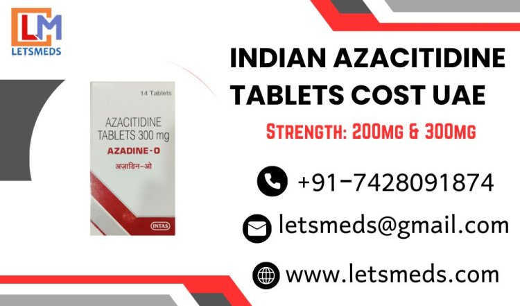 Buy Azacitidine 300mg Tablets Tablets Online Price Malaysia, UAE, Canada