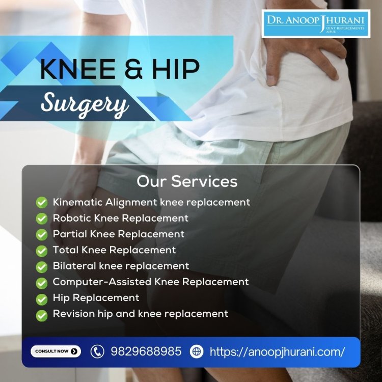 Experience Excellence in Knee and Hip Replacement Surgeries