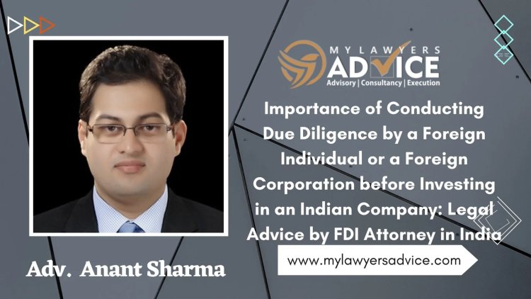 Importance of Conducting Due Diligence by a Foreign Individual