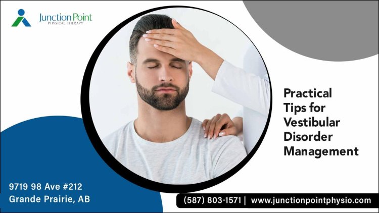Finding Balance and Comfort: Vestibular Physiotherapy Grande Prairie at Junction Point Physical Therapy