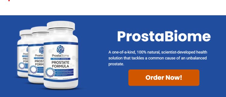 ProstaBiome Reviews 2024: A Revolutionary Approach to Prostate Health