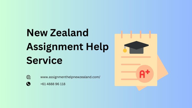 New Zealand Assignment Help Service