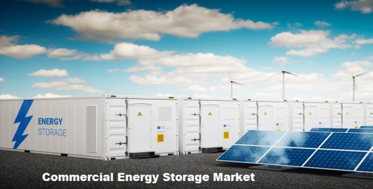 Commercial Energy Storage Market Is Anticipated To Grow With A CAGR Of 6.25% By 2028