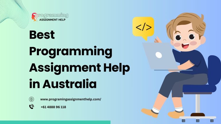 Best Programming Assignment Help in Australia