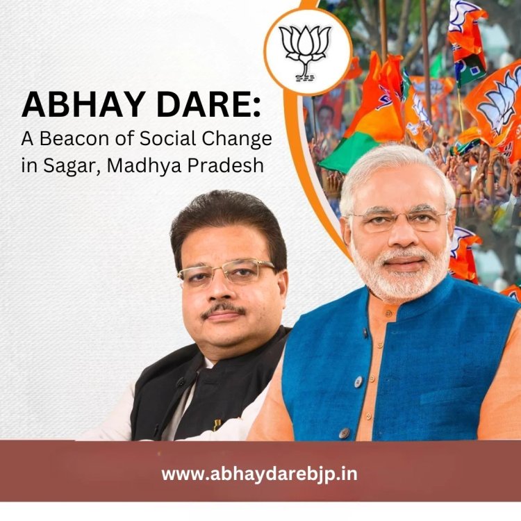 Abhay Dare: A Beacon of Social Change in Sagar, Madhya Pradesh