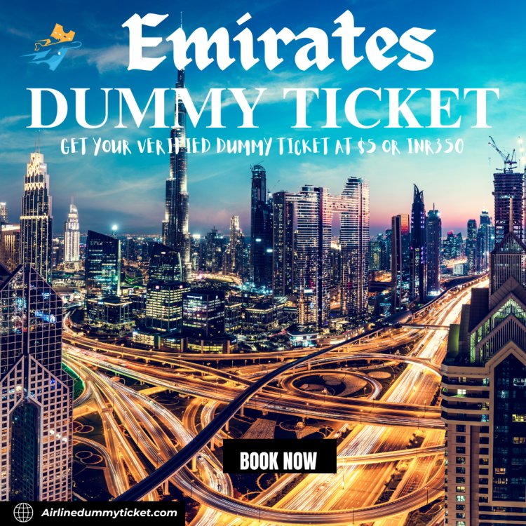 Obtain your Emirates dummy ticket for an unbeatable $5!