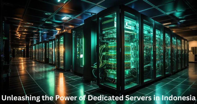 Unlocking Business Potential: The Role of Dedicated Servers in Indonesia's Digital