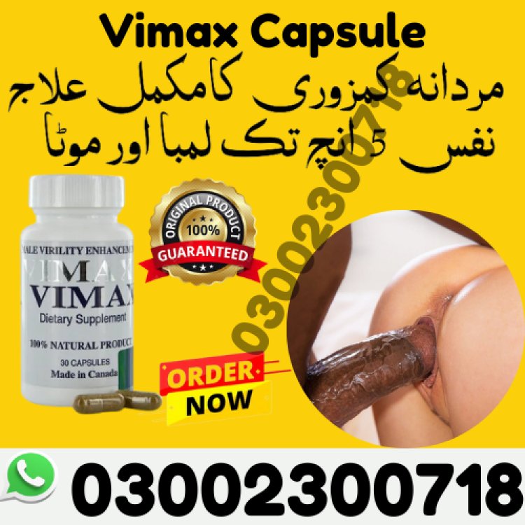 Orignal Vimax Capsule In Pakistan-03002300718