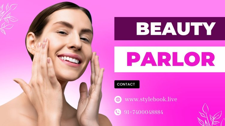 Beauty Parlor | Explore Luxury Beauty Treatments on StyleBook Biz