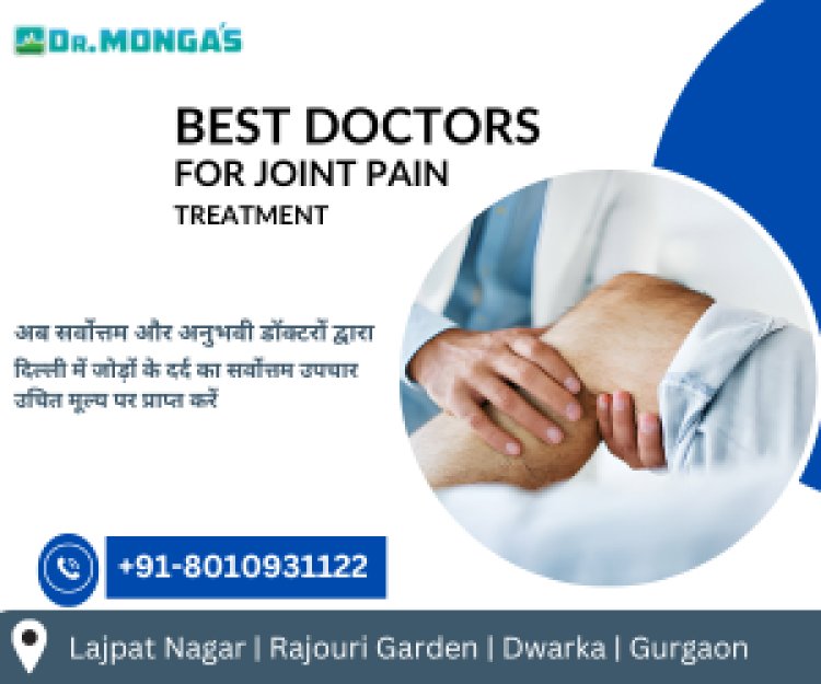 Best Doctor for Joint Pain Treatment in Rohini 8010931122