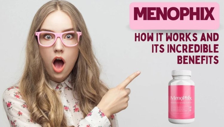 MenoPhix Reviews - MenoPhix Ingrediens, MenoPhix Side Effects,MenoPhix Menopause Relief! MenoPhix Capsules