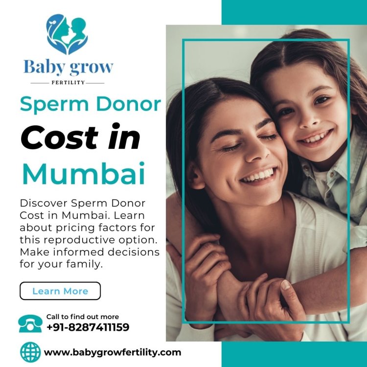 Sperm Donor Cost In Mumbai