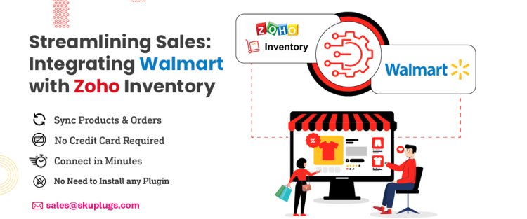 Effortless Walmart Seller and Zoho Inventory Integration with SKUPlugs