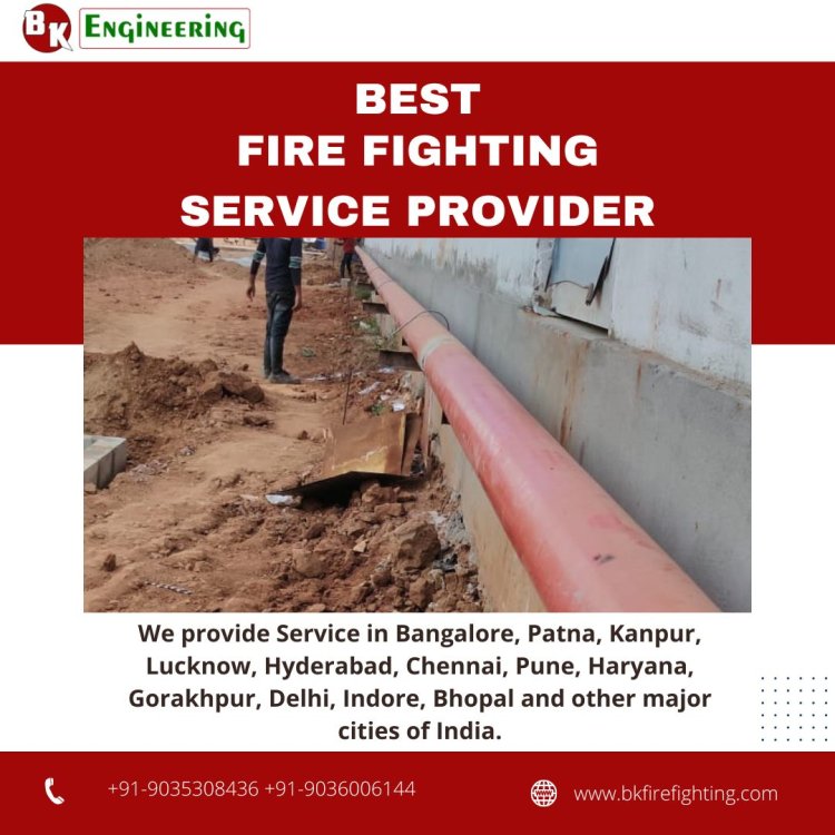 Enhancing Safety: BK Engineering's Professional Fire Fighting Services in Chennai