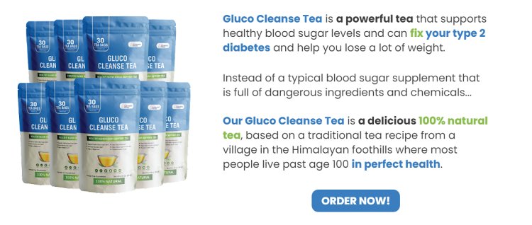 Gluco Cleanse Tea Healthy Blood Sugar Support Tea Benefits, Working, Price In USA, CA