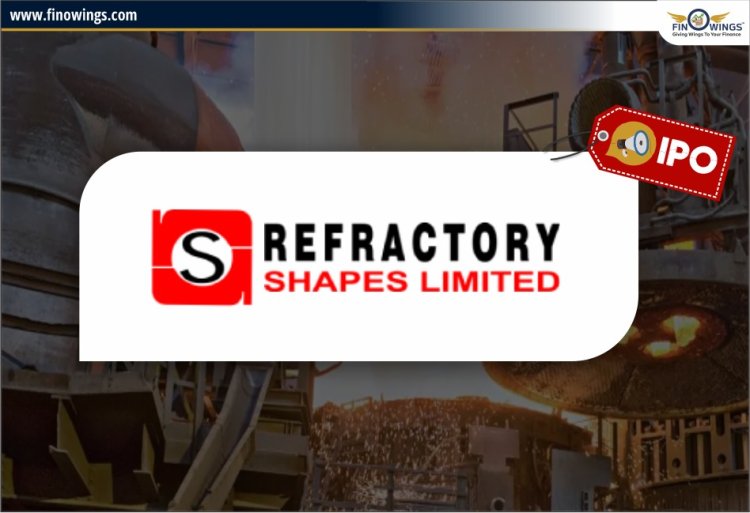 Refractory Shapes Ltd IPO: जानिए Review, Valuation, Date और GMP
