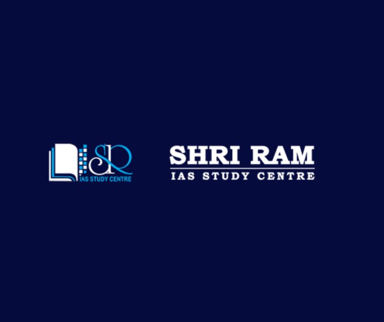 Shri Ram IAS - The Epitome of Excellence in UPSC Coaching