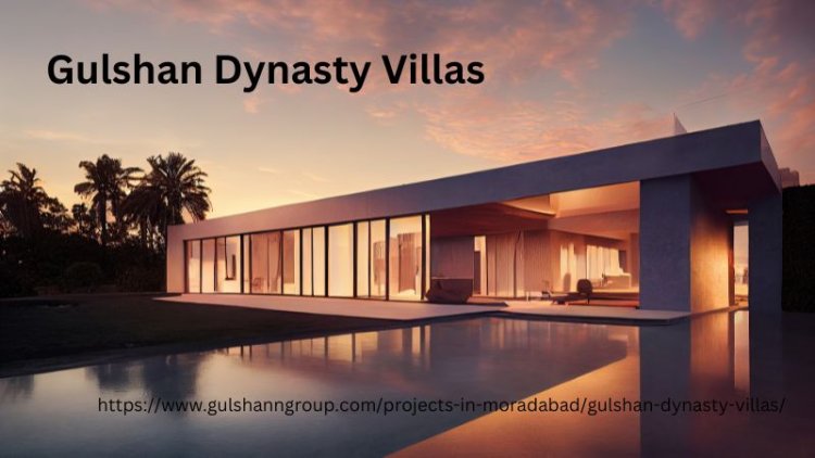 Gulshan Dynasty Villas Moradabad | Prime 4BHK Villa