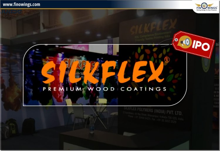 Silkflex Polymers India Ltd IPO: Review, Complete Analysis