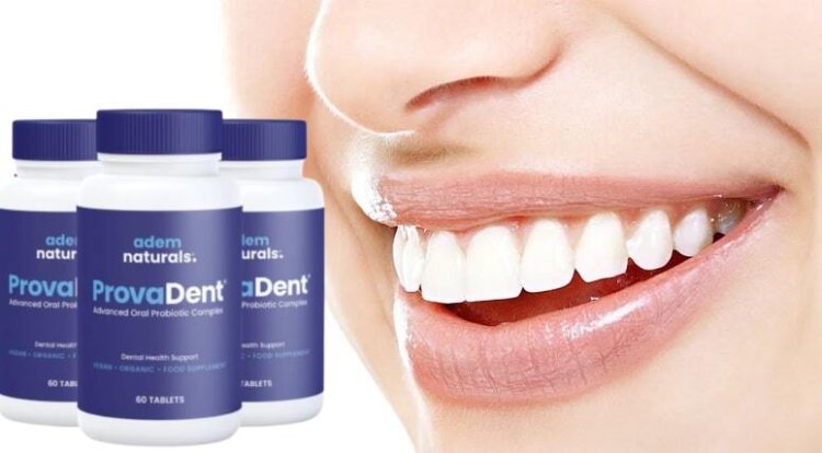 ProvaDent Reviews (2024 LATEST UPDATE) Can This Formula Help To Manage Oral Health