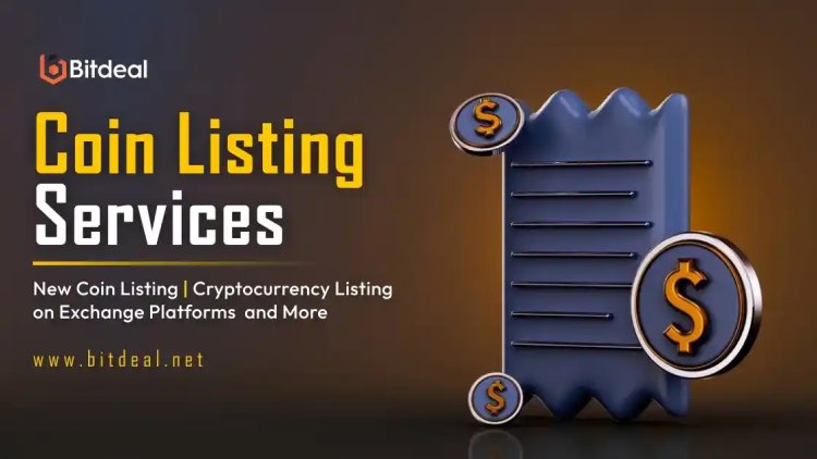 Coin Listing Services - List your Coin or Token on Top Exchange Platforms