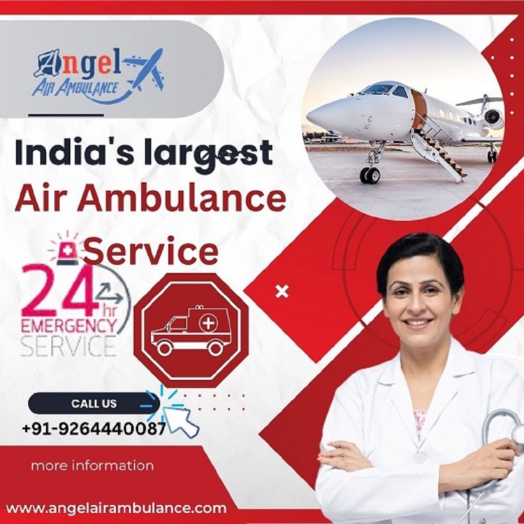 Use Angel Air Ambulance Services in Patna for people in medical distress