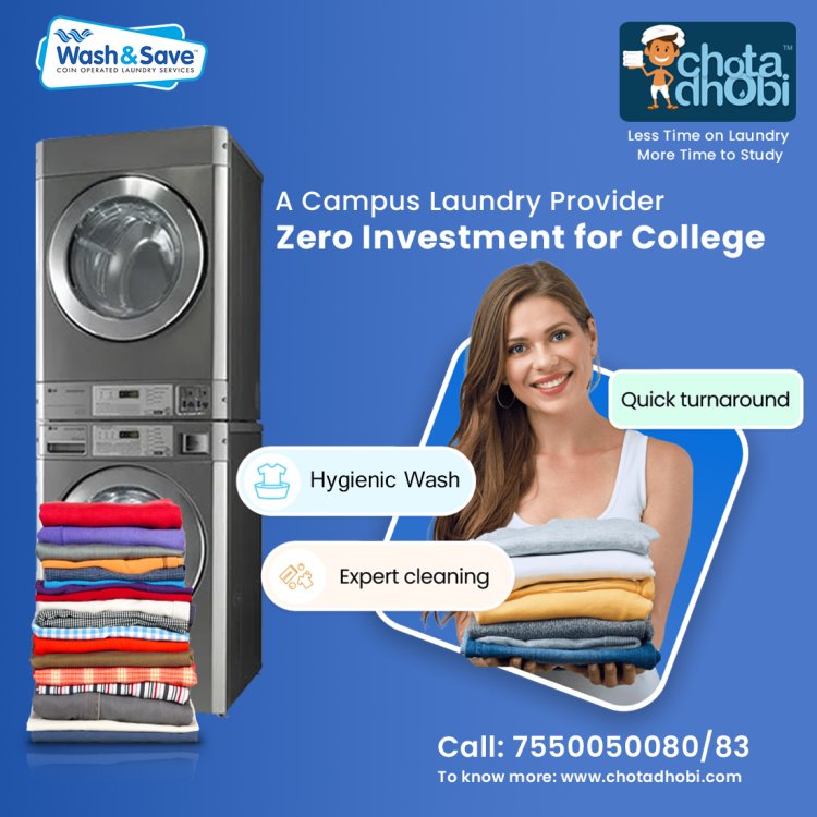 Top 10 Reasons to Choose Chota Dhobi Laundry Services for Campus Laundry Experience