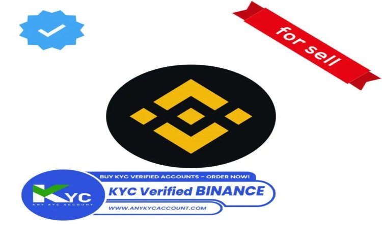 buy verified binance accounts | How to get a verified Binance account? Can you verify two Binance accounts? Should I verify my Binance account? Can I register on Binance without verification?