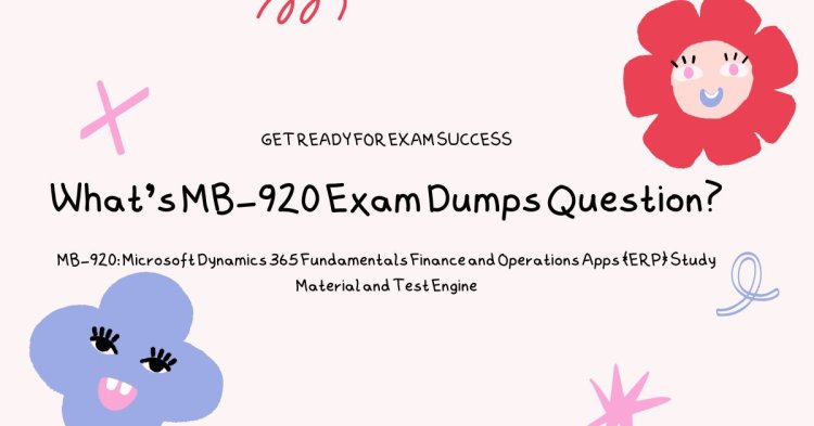 How to Understand the MB-920 Exam Format?