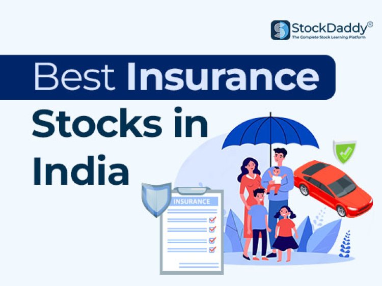 Best Insurance Stocks In India To Buy In 2024