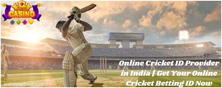 Online Cricket ID Provider in India | Get Your Online Cricket Betting ID Now