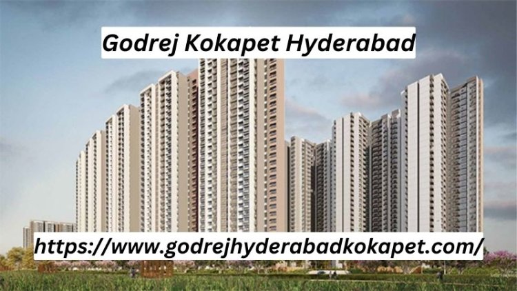 Godrej Kokapet Hyderabad | 2/3/4 BHK Residential Homes