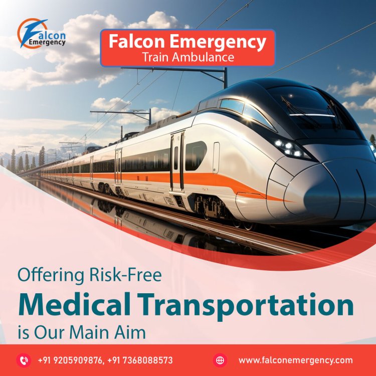 Falcon Train Ambulance in Ranchi with the Emergency facility at a low cost