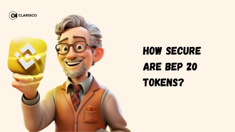 How Secure Are BEP20 Tokens?