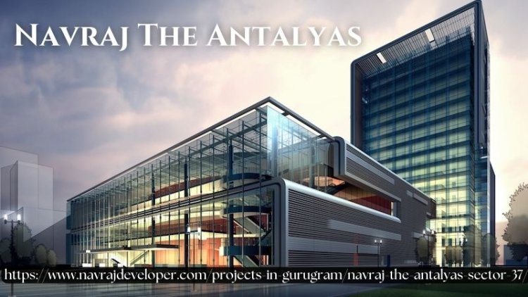 Navraj The Antalyas | Investment Opportunity