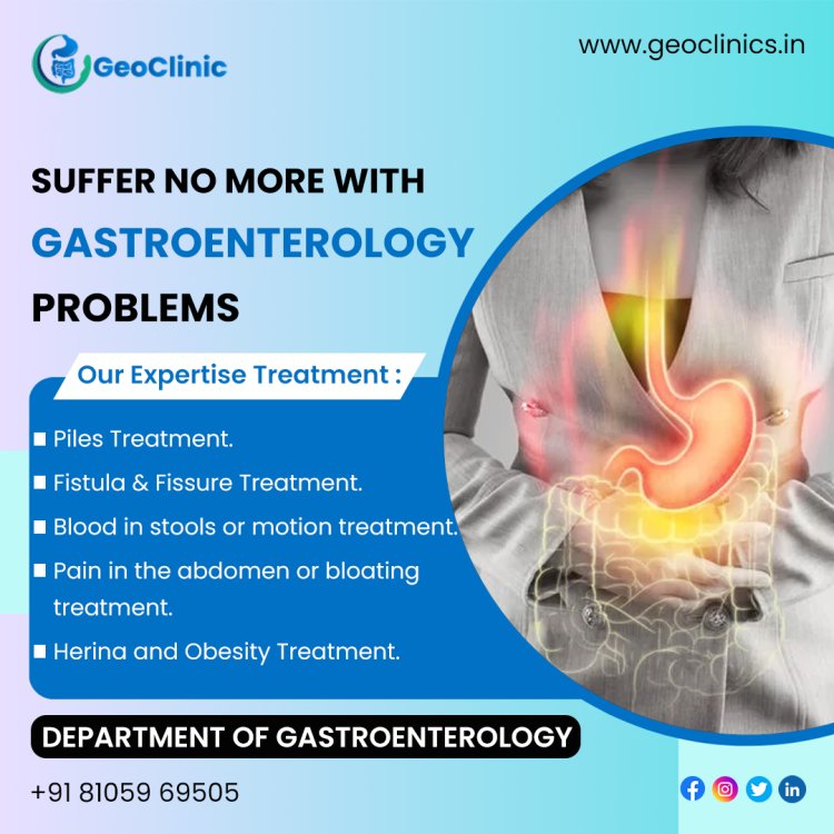 Relief from Digestive Discomfort: Treatments at Geoclinics.in