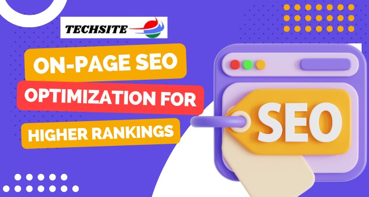 On-page SEO Optimization for Higher Rankings