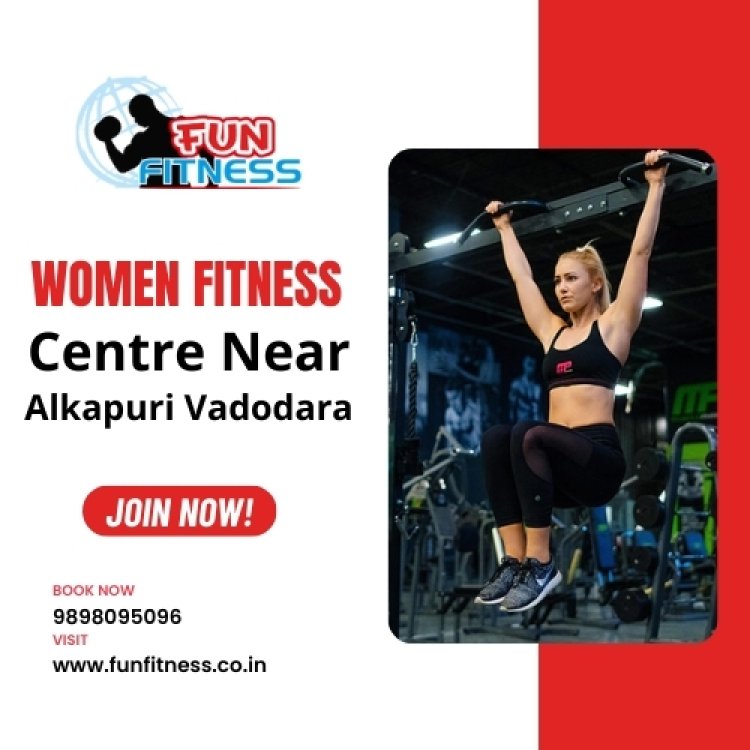 Women Fitness Centre Near Alkapuri Vadodara