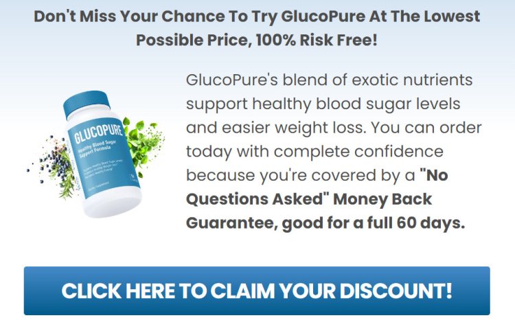 GlucoPure Healthy Blood Sugar Support Formula Reviews: Know All details From Official Website