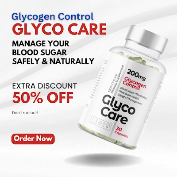 Glyco Care Canada Reviews - What to Know Before Buy!