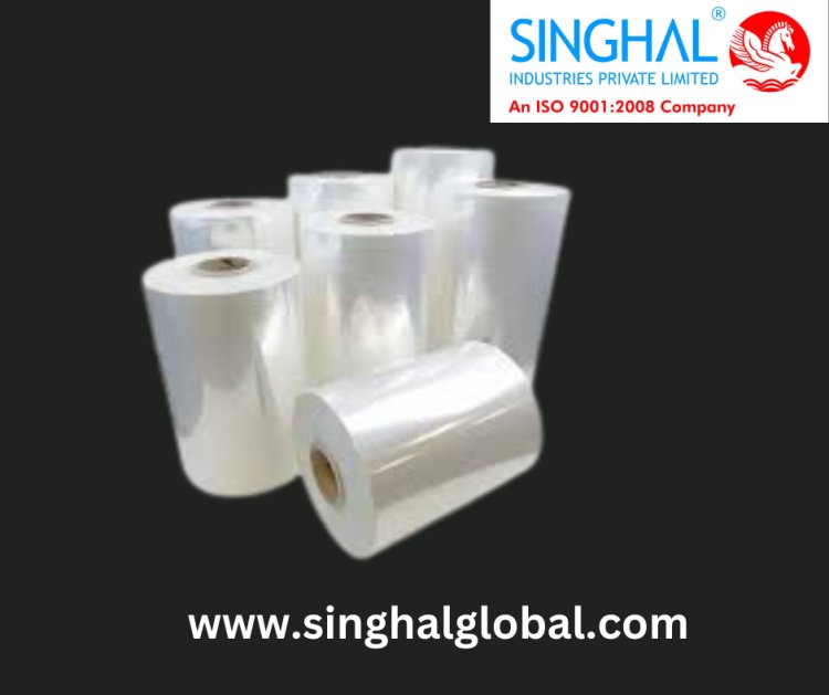 LDPE Shrink Films: Innovative Packaging Solutions by Singhal Industries