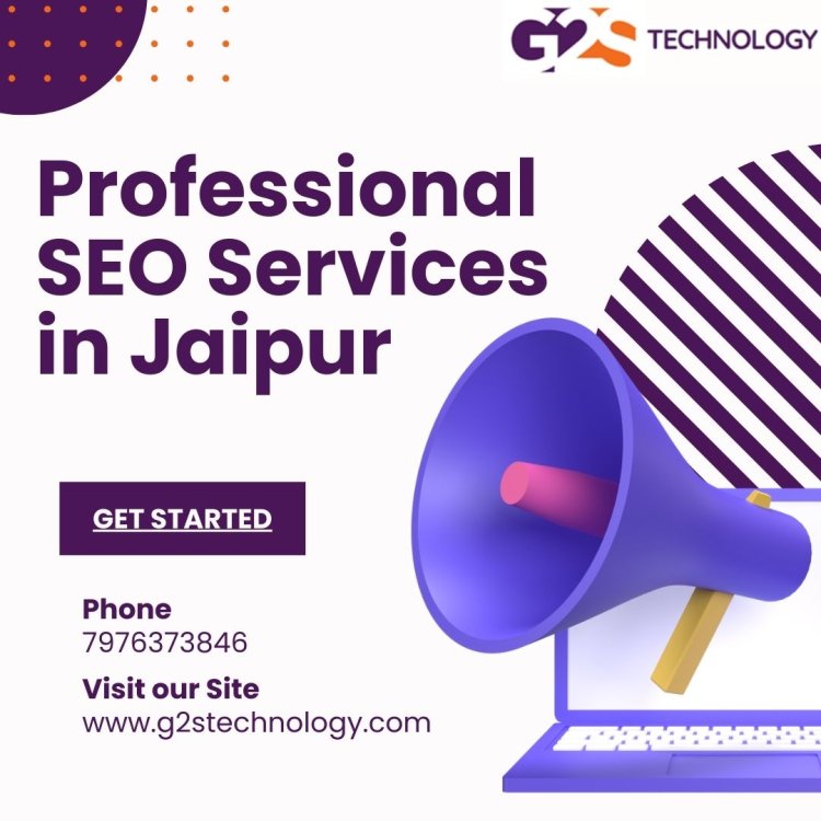 Jaipur's Leading SEO Solutions: G2S Technology's Professional Services